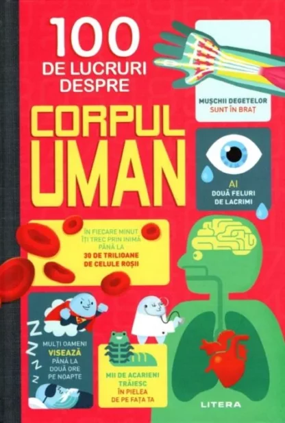 100 de lucruri despre corpul uman 15955 5622