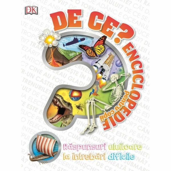 Enciclopedie pentru copii De Ce Editura Kreativ EK3790