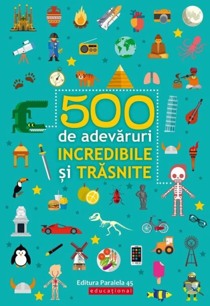 500 de adevaruri incredibile si trasnite ballon media