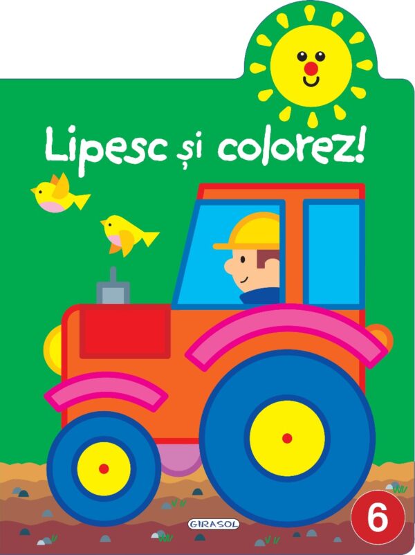 Lipesc si colorez! 6, Girasol