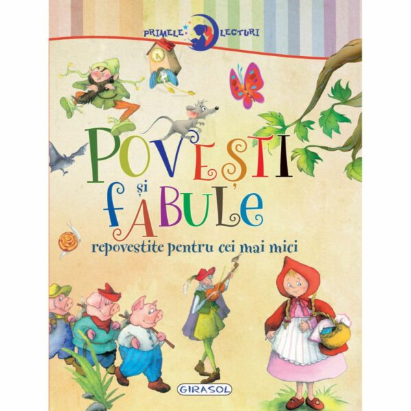 Primele lecturi, Girasol, Povesti si Fabule