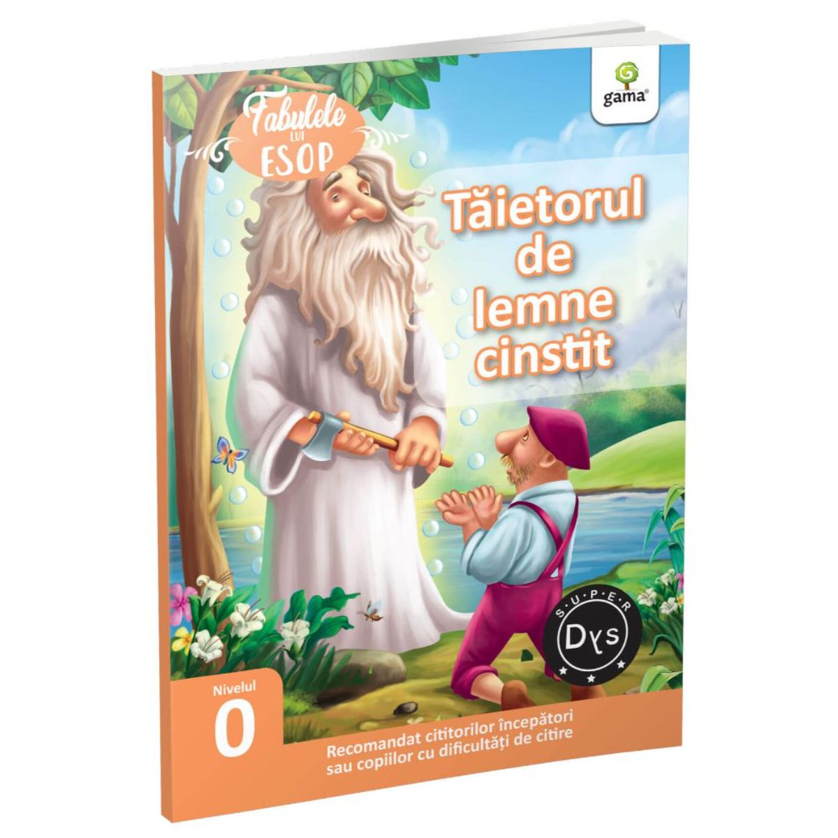 Taietorul de lemne cinstit, Fabulele lui Esop, Nivelul 0 1 Taietorul de lemne cinstit, Fabulele lui Esop, Nivelul 0