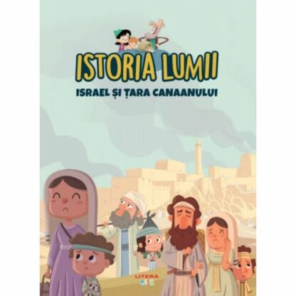 9786060735328 istoria lumii israel si tara canaanului