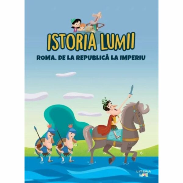 Istoria lumii, Roma, de la Republica la Imperiu