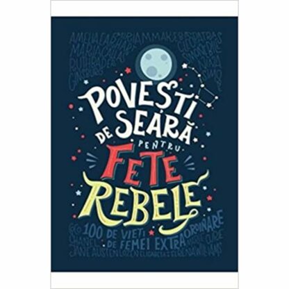 9786063318153 povesti de seara pentru fete rebele elena favilli francesca cavallo