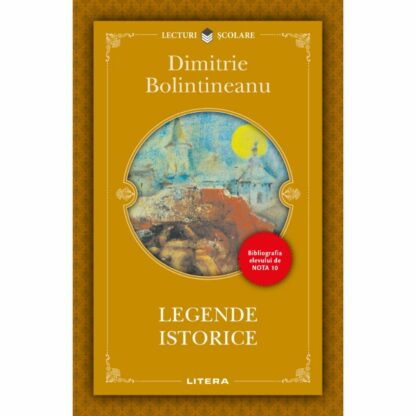 9786063326837 legende istorice dimitrie bolintineanu editie noua