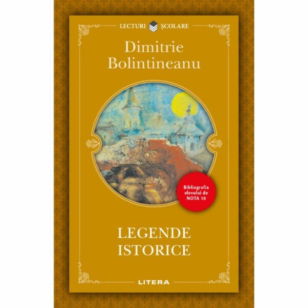 9786063326837 legende istorice dimitrie bolintineanu editie noua