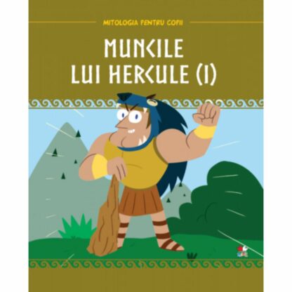 9786063349478 mitologia. muncile lui hercule vol 1