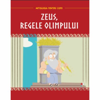 9786063349560 mitologia. zeus regele olimpului