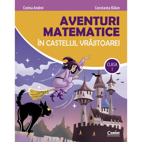 9786067820713 aventuri matematice in castelul vrajitoarei clasa i 2021 constndrei