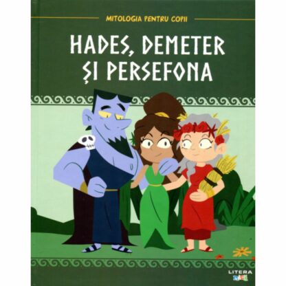 9786069500392 mitologia. hades demeter si persefona