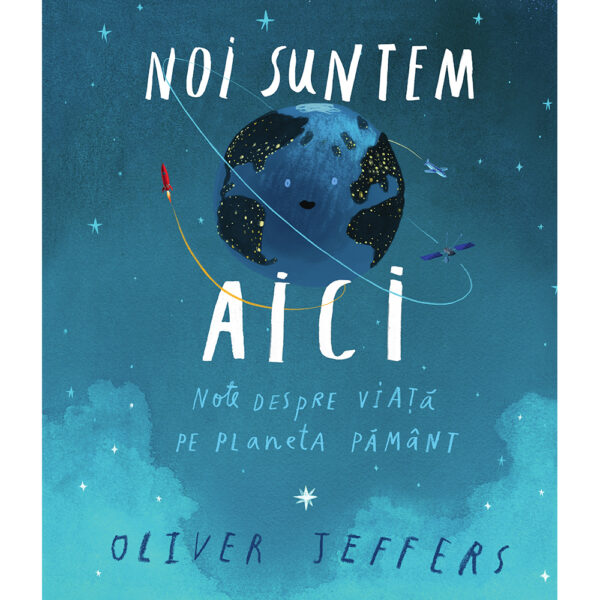 Carte Editura Pandora M, Noi suntem aici, Oliver Jeffers