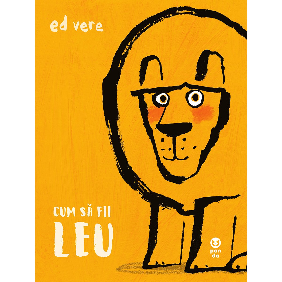 Carte Editura Pandora M, Cum sa fii leu, Ed Vere