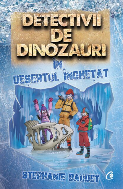 Detectivii de dinozauri n de ertul nghe at