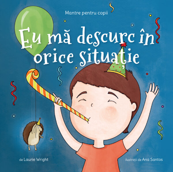 Mantre pentru copii (iii). eu ma descurc in orice situatie
