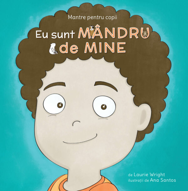 Mantre pentru copii (vii). eu sunt mandru de mine