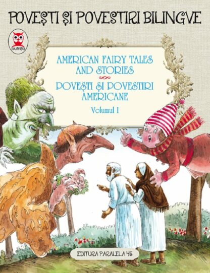 basme bilingve americane. vol. i nathaniel hawthorne l. frank baum