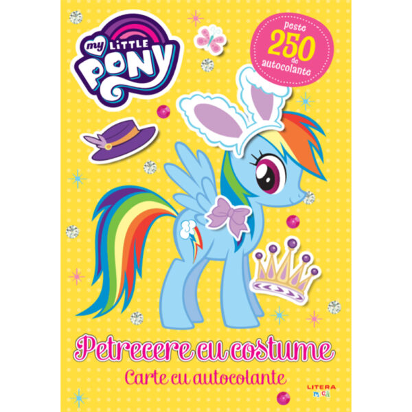 caddiv210 001w carte editura litera my little pony petrecere cu costume