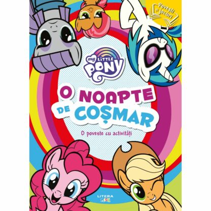 caddiv219 my little pony. o noapte de cosmar o poveste cu activitati