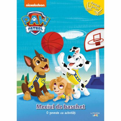 caddiv221 paw patrol meciul de baschet. o poveste cu activitati