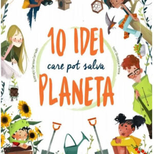 10 idei care pot salva planeta, Giuseppe D?Anna, Clarissa Corradin