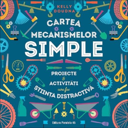 cartea mecanismelor simple kelly doudna