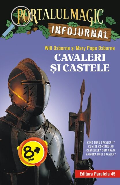 cavaleri si castele. infojurnal will osborne mary pope osborne