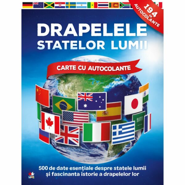 Drapelele statelor lumii. Carte cu autocolante