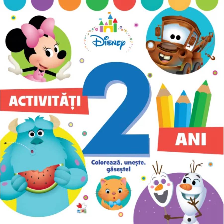 Activitati pentru 2 ani, Disney, Coloreaza, Uneste, Gaseste