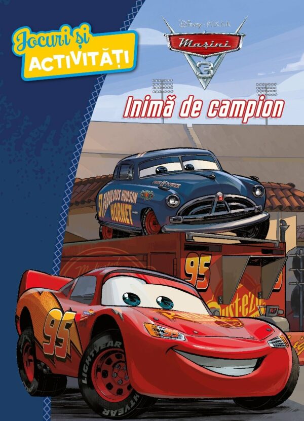 Disney Masini 3. Inima de campion. Jocuri si activitati