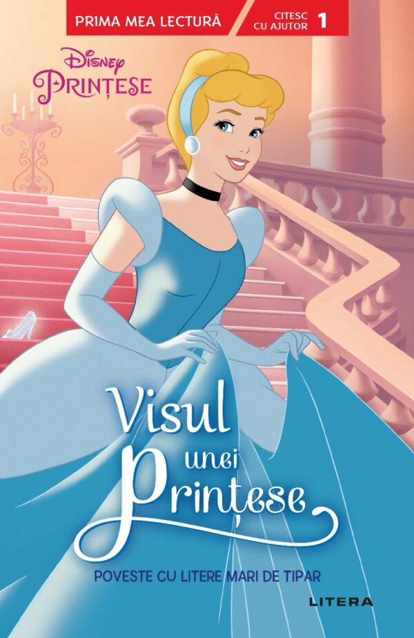 Disney Printese. Visul unei printese
