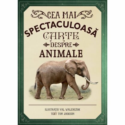 cediv56 001w carte editura litera cea mai spectaculoasa carte despre animale