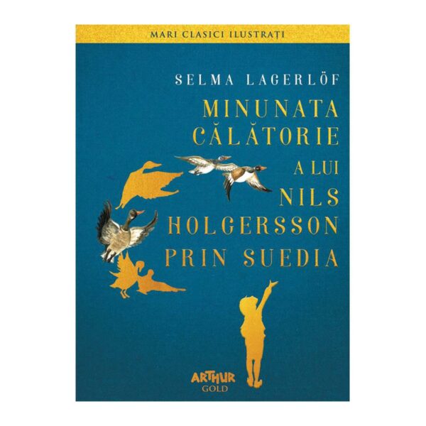 Minunata calatorie a lui Nils Holgersson, Selma Lagerlof