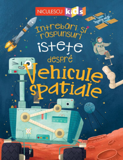 cover intrebari si raspunsuri istete despre vehicule spatiale 2021 mare 16303 1259