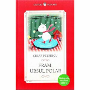 Carte Editura Litera, Fram, ursul polar, Cezar Petrescu