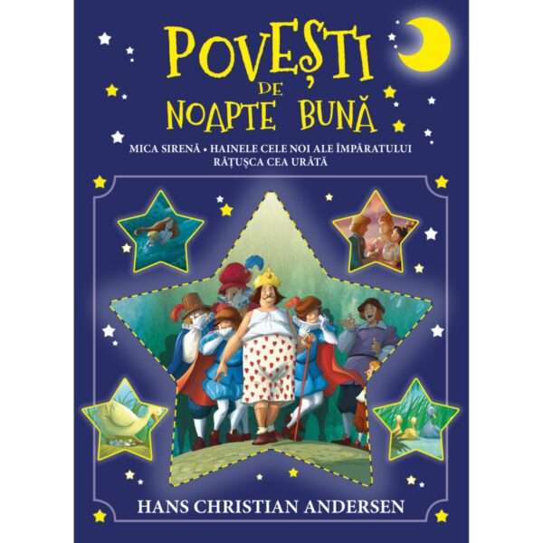 Mica Sirena, Hainele cele noi ale imparatului, Ratusca cea urata. Povesti de noapte buna