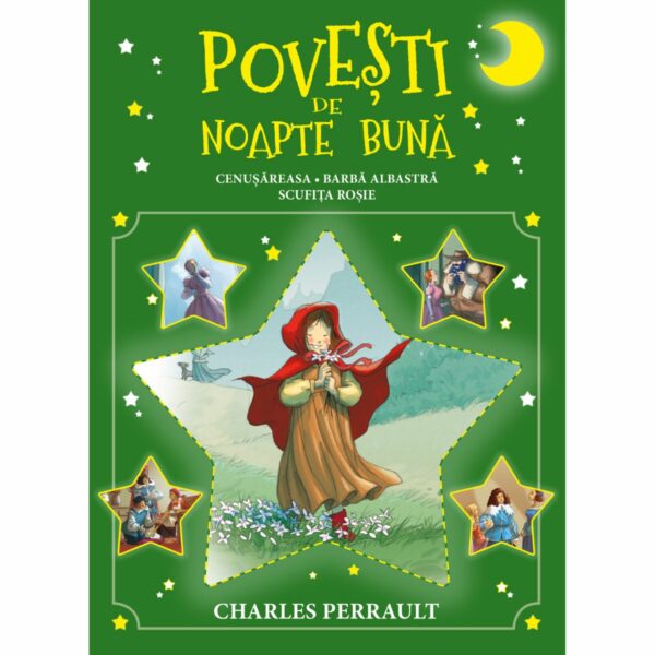 Cenusareasa, Barba Albastra, Scufita Rosie. Povesti de noapte buna