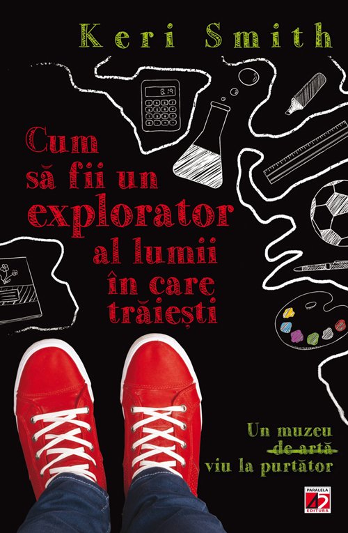 Cum sa fii un explorator al lumii in care traiesti, Keri Smith