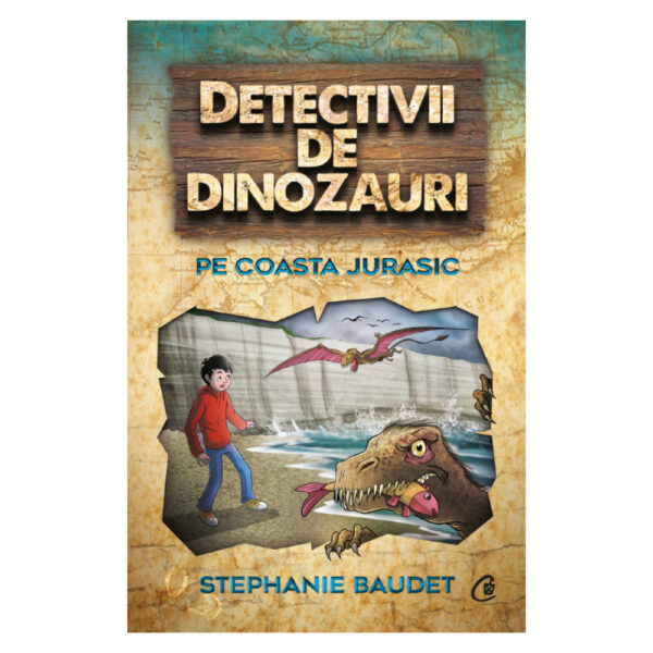 Detectivii de dinozauri. Pe Coasta Jurasic. A cincea carte, Stephanie Baudet