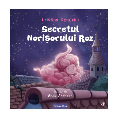 cv6019 secretul norisorului roz cristina donovici