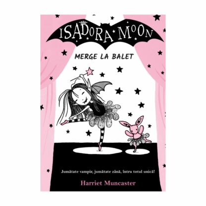 cv6866 isadora moon merge la balet editia ii harriet muncaster