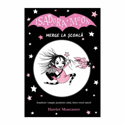 cv6873 isadora moon merge la scoala editia ii harriet muncaster