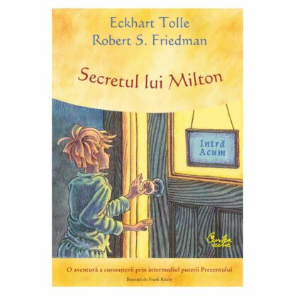 cv9696 secretul lui milton eckhart tolle robert s. friedman