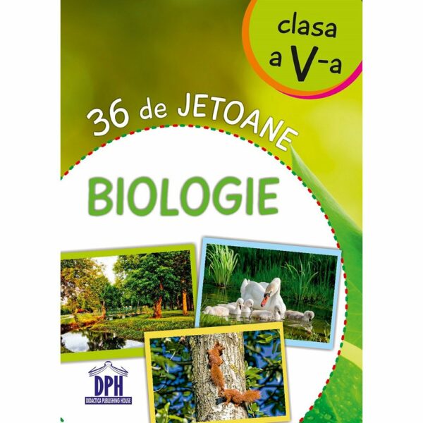dph6421 001w editura dph biologie 36 de jetoane clasa a v a 5
