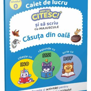 Casuta din oala, Pot sa citesc si sa scriu, Nivel 0