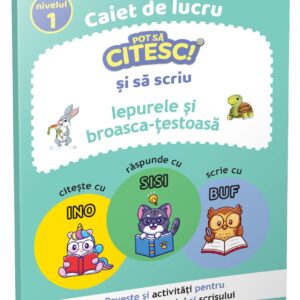 Iepurele si broasca-testoasa, Pot sa citesc si sa scriu, Nivel 1