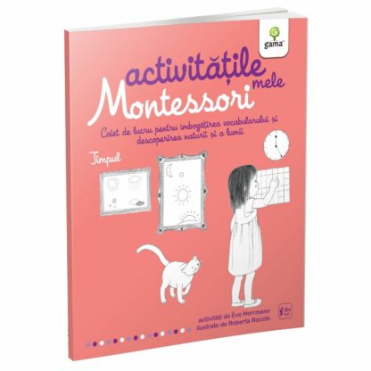 gm5644 001w timpul activitatile mele montessori eve herrmann