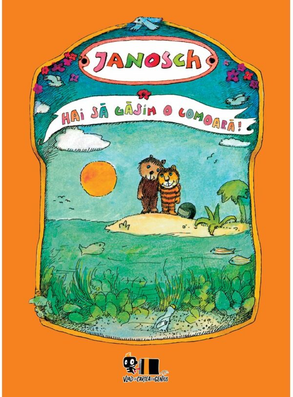 Hai sa gasim o comoara!, Janosch