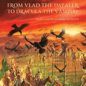 From Vlad the Impaler to Dracula the Vampire, Neagu Djuvara