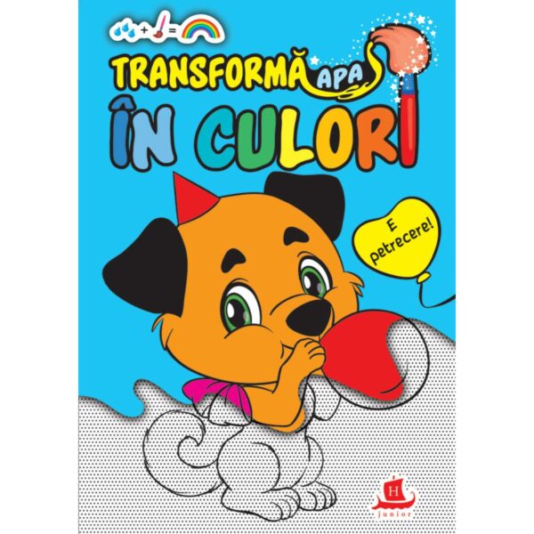 Transforma apa in culori: e petrecere!